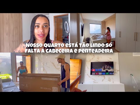 TERMINAMOS O PAINEL DO QUARTO | CORTINA NO LUGAR | COMPRAMOS UMA TV GIGANTE