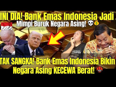 Bank Emas INDONESIA Resmi Dibuka, Negara Lain TAK BERDAYA! 😤🇲🇾REACTION🇮🇩