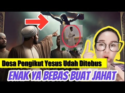 ISLAM INISEBUT KRISTEN BEBAS BUAT DOSA SEBAB YESUS SUDAH MENANGGUNG DISALIB, AGATHA LANGSUNG HAJAR