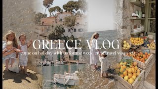 GREECE VLOG | come on holiday with us, travelling with 2 under 3, travel vlog 2025