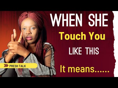 If a woman touch you like this it means relationship