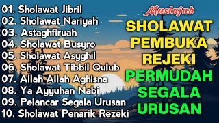 SHOLAWAT JIBRIL PENARIK REZEKI PALING MUSTAJAB,SHOLAWAT NABI MUHAMMAD SAW MERDU TERBARU