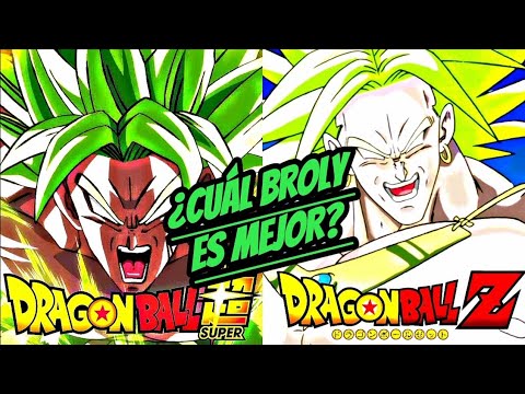 ¿CUÁL BROLY ES MEJOR EL DE DBZ O EL DE DBS?/MR.Z