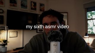 MY SIXTH TIME TRYING ASMR