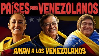 Los 6 Mejores países LATINOS para los VENEZOLANOS
