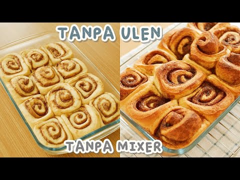 TANPA ULEN, TANPA MIXER!! CINNAMON ROLLS Super Lembut ENAK BANGET!!