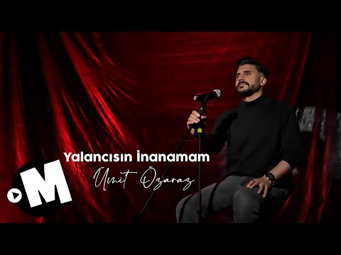 Ümit Özaraz - Yalancısın İnanamam (Seher Vakti)