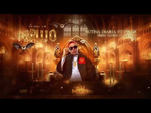 Yaisel LM - Rutina Diaria ft Pirlo (Visualizer oficial)