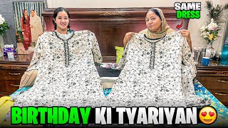 Birthday ki tyariyan | mera ami ka same dress | Sitara yaseen vlog 