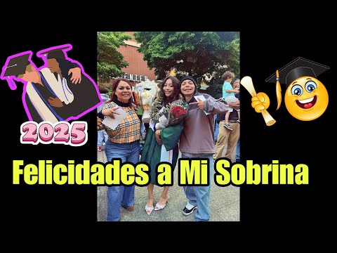 Graduacion de mi Sobrina🫶🏼❤️🎉👩🏼‍🎓