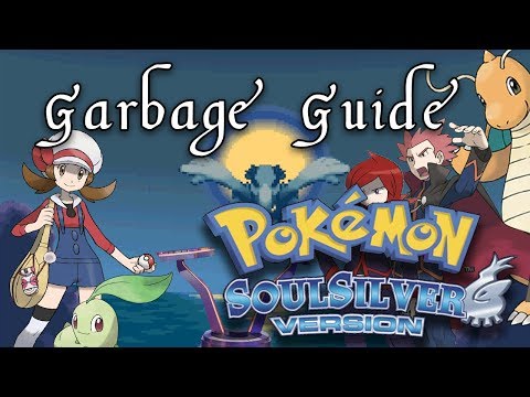 Garbage Guide To Pokemon SoulSilver