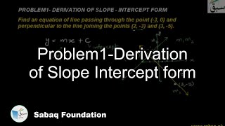 Problem1-Derivation of Slope Intercept form