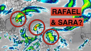 Tropical Storm Rafael & maybe Sara to form soon? | Subtropical Storm Patty