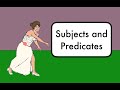 Exploring Subjects and Predicates in Sentences