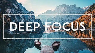 Ambient Study Music: Work, Deep Focus & Concentration - ADHD Relief Music for Thinking & Learning