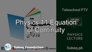 Physics 11 Equation of Continuity