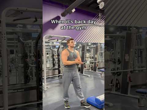 When it’s back day at the gym
