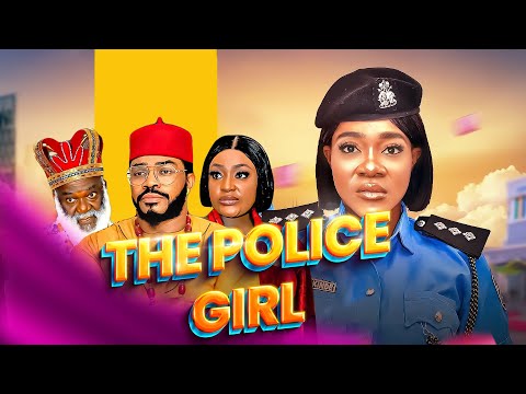 THE POLICE GIRL - {MERCY JOHNSON OKOJIE, LIZZY GOLD} LATEST NIGERIAN NOLLYWOOD MOVIES 2024 #newmovie