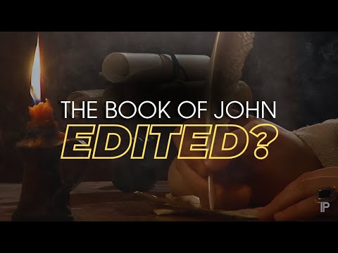 Was The Gospel of John Changed?