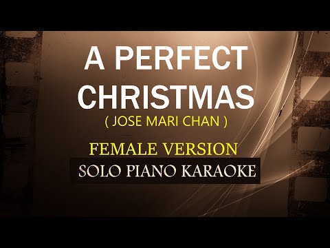 A PERFECT CHRISTMAS ( FEMALE VERSION ) ( JOSE MARI CHAN ) (COVER_CY)