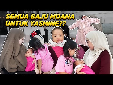 SEMUA BAJU MOANA UNTUK YASMIN.. Sweet Banget..