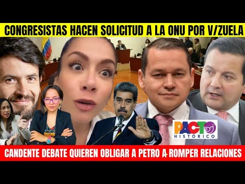 OPOSICIÓN Y CENTRO QUIEREN QUE PETRO SE PRONUNCIE POR V/ZUELA.CANDENTE DEBATE EN COMISIÓN.