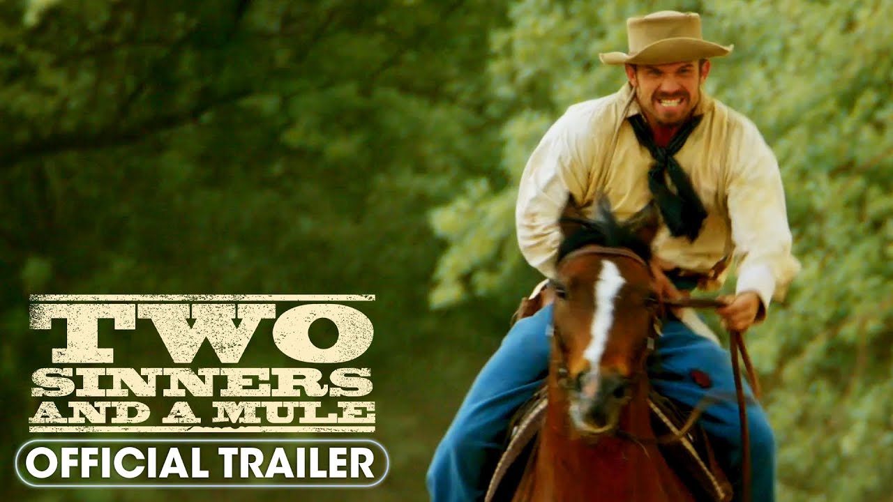 Two Sinners and a Mule Vorschaubild des Trailers