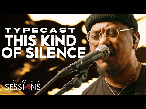 Typecast - This Kind of Silence | Tower Sessions