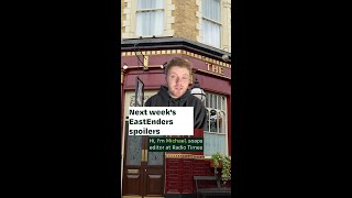 Next week's EastEnders spoilers