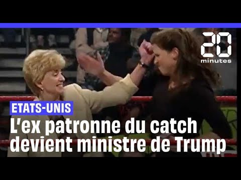 L'ex patronne du catch devient ministre de Trump