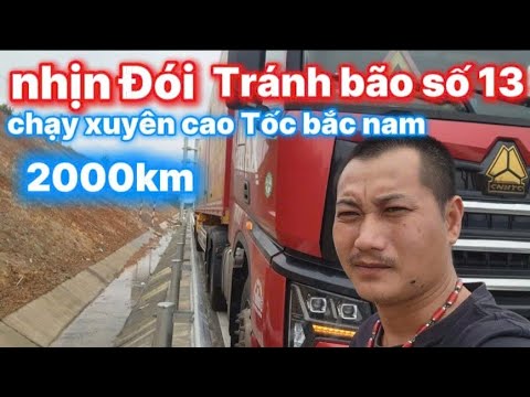 Nhịn ăn chạy xuyên cao Tốc bắc Nam Tránh bão số 13
