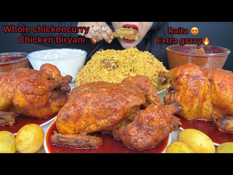 SPICY WHOLE CHICKEN CURRY,CHICKEN BIRYANI LEG PIECE,EXTRA GRAVY,RAITA *ASMR EATING