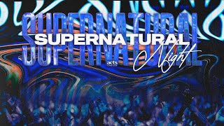 Supernatural Night with Evangelist Daniel David