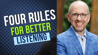Listen Better: 4 Critical Tips