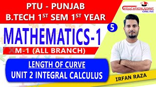 Lec 5 | Length of Curve - Integral Calculus | PTU Mathematics 1 B.Tech 1st Year 1st Sem |All Branch