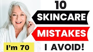 Don't Look Older Making These Skincare Mistakes Over 50
