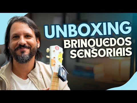 Unboxing de Brinquedos Sensoriais para pessoas com Autismo