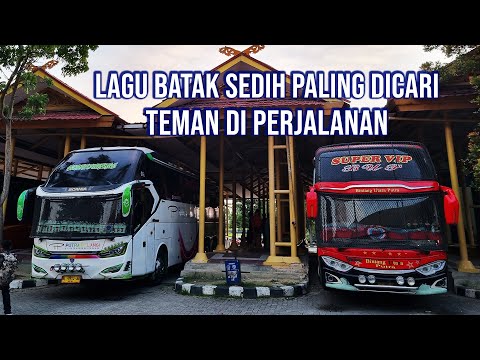 LAGU BATAK SEDIH POPULER TEMAN DI PERJALANAN