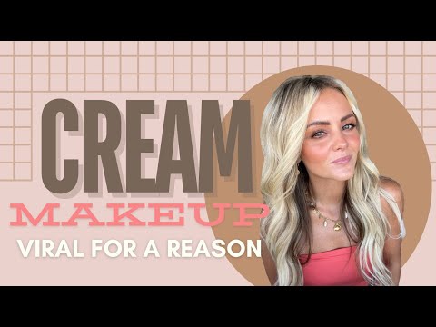 Cream Makeup - VIRAL FOR A REASON!