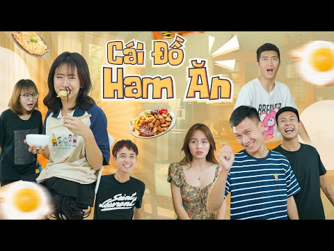 CÁI ĐỒ THAM ĂN | Đại Học Du Ký - Phần 169 | Phim Ngắn Siêu Hài Hước Gãy TV