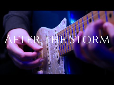 After the Storm - Ambient Electric Fingerstyle