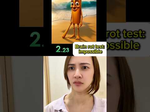 Brain Rot Impossible Test