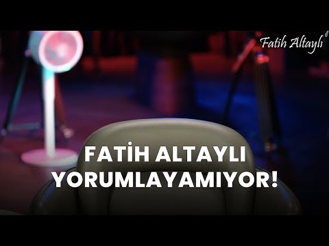 Fatih Altaylı YORUMLAYAMIYOR