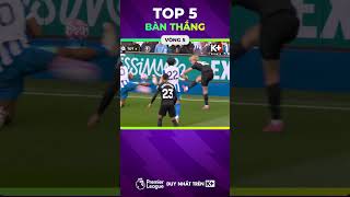 Top 5 Bàn thắng Ấn Tượng | Vòng 5 Ngoại Hạng Anh 25/26