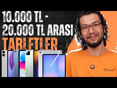 10.000 TL - 20.000 TL ARASI EN İYİ TABLETLER (Temmuz 2025)