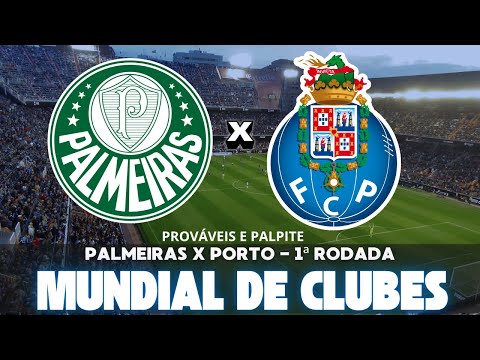 PALMEIRAS X PORTO MUNDIAL DE CLUBES 2025: PREVISÃO, PALPITES E CARA A CARA