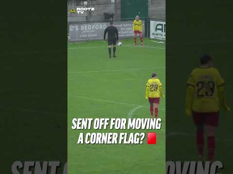 SENT OFF FOR REMOVING A CORNER FLAG? 🟥