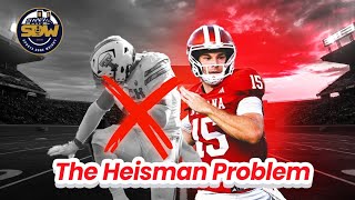 THE PROBLEM WITH THE HEISMAN IN 2025