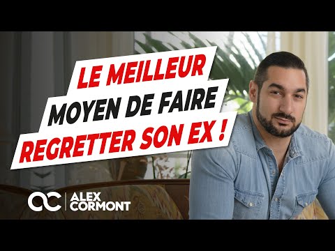 Le meilleur moyen de faire regretter votre ex !