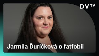 Fat aktivistka: Nebýt tlaku na štíhlost, vážila bych méně. Nikdo si nezaslouží šikanu